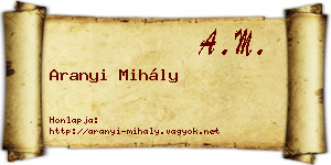 Aranyi Mihály névjegykártya
